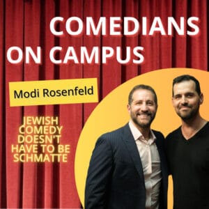 Comedians on Campus Episode 5: Modi Rosenfeld – Jewish comedy doesn't have to be schmatte Comedians on Campus Episode 5: Modi Rosenfeld – Jewish comedy doesn't have to be schmatte