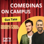 Gus Tate — Making it real makes it funny | Comedians on Campus #10