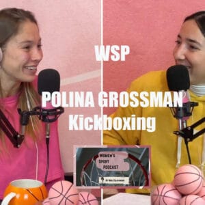 #48: הכירו את פולינה גרוסמן- אלופת העולם בקיקבוקס