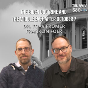 The Biden Doctrine and the Middle East after October 7