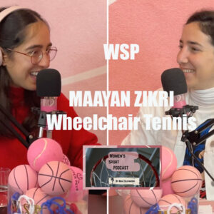 #50: ספיישל יום האישה עם מעיין זיקרי- טניסאית כסאות גלגלים